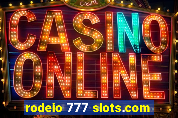 rodeio 777 slots.com